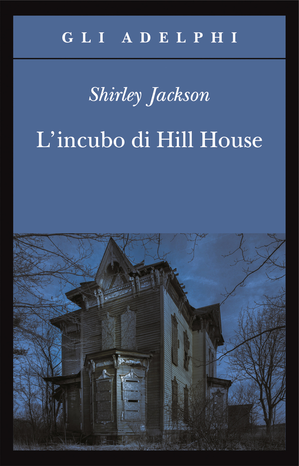 L'incubo di Hill House - Shirley Jackson