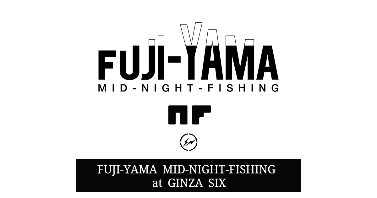 FUJI-YAMA MID-NIGHT-FISHING at GINZA SIX | BSフジ