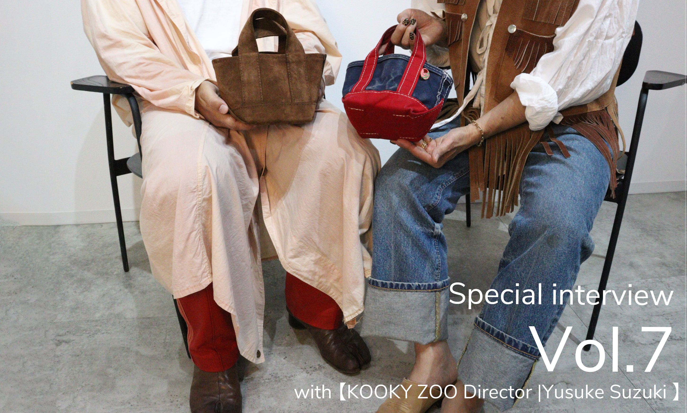 Special interview Vol,7 with【KOOKY ZOO Designer｜Yusuke Suzuki】