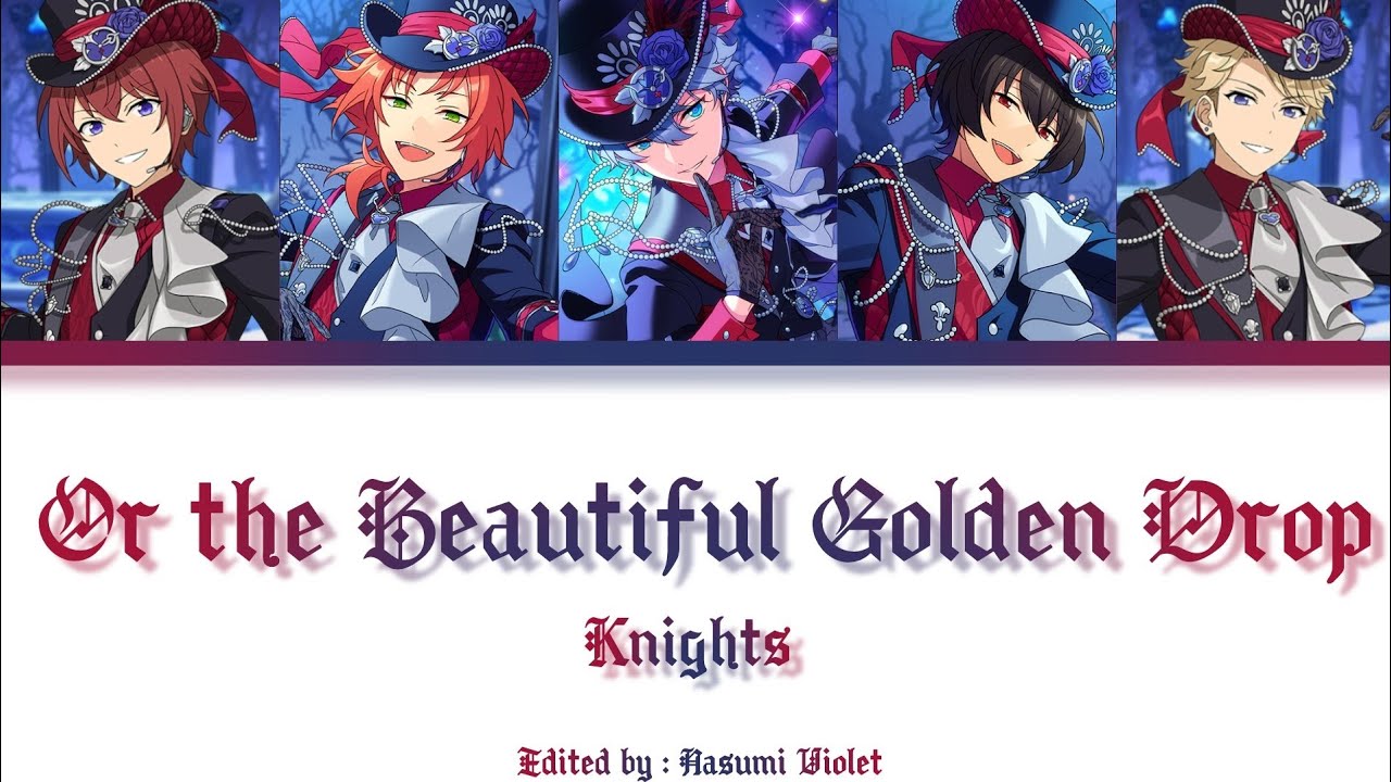 ES】 Or the Beautiful Golden Drop - Knights (Game edit) 「KAN/ROM