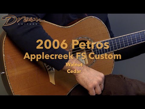 Dream Guitars - 2006 Petros Applecreek FS Custom, Walnut & Cedar