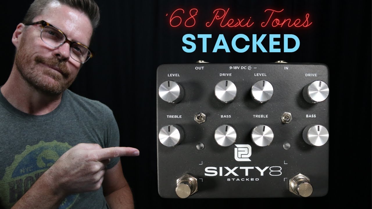 LPD SIXTY8 STACKED | Stacked '68 Plexi Tones In a Box - YouTube
