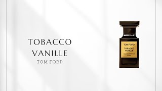 No. 60] Tom Ford Tobacco Vanilla | What is the scent of a British