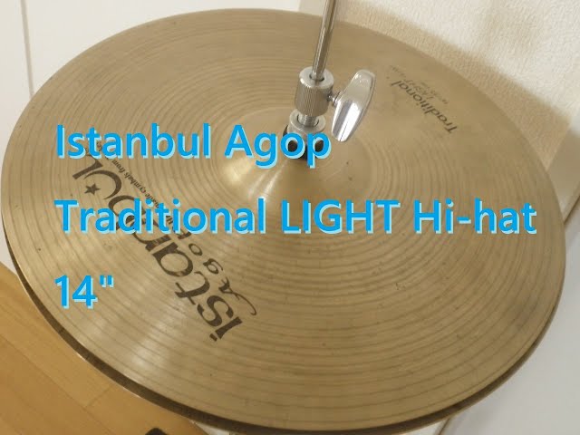 Istanbul Agop Traditional LIGHT Hi-hat 14