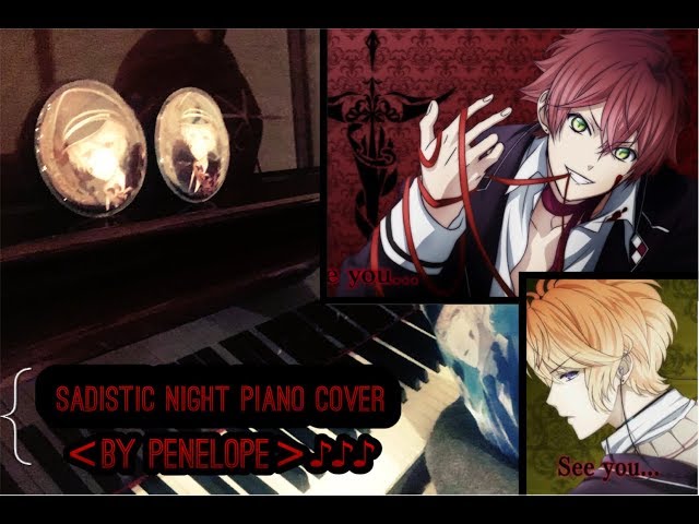 Mr.Sadistic Night】Piano Cover: Diabolik Lovers ディアボリック