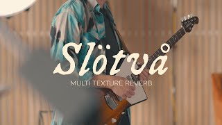 WALRUS AUDIO Slötvå Multi-Texture Reverb｜大人気のリバーブが機能を