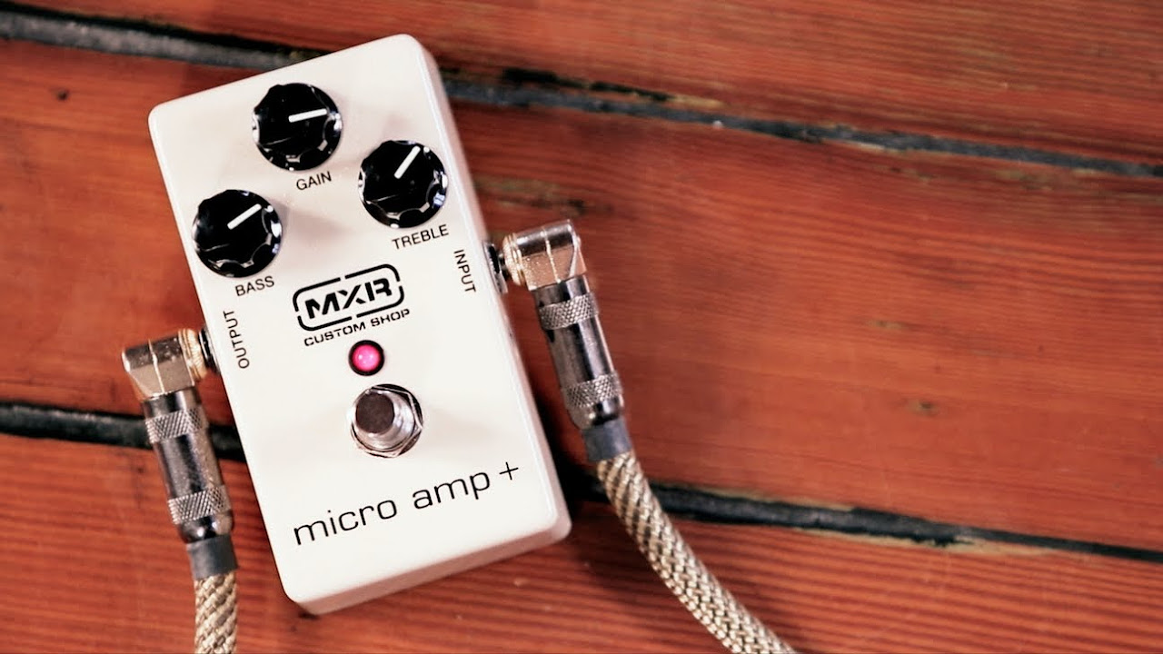 MXR Custom Shop Micro Amp+ (Short Demo) - YouTube