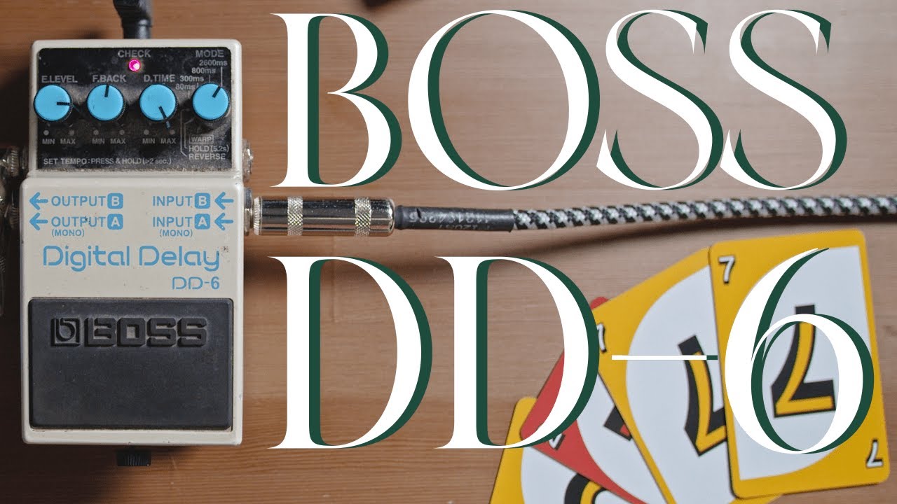 Boss DD-6 Digital Delay: Stompbox Walkthrough Video - YouTube