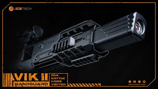 ACETECH】 VIK II Handguard | GunPlay'sWorks