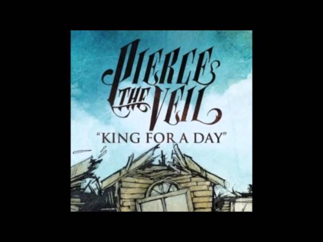 King For A Day - Pierce The Veil - YouTube