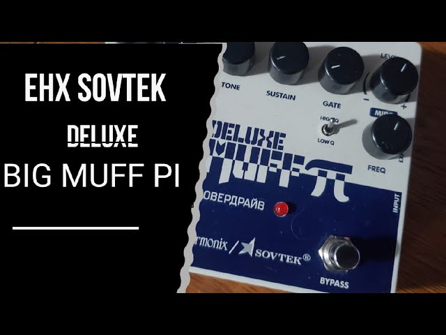 EHX Sovtek Deluxe Big Muff PI - YouTube