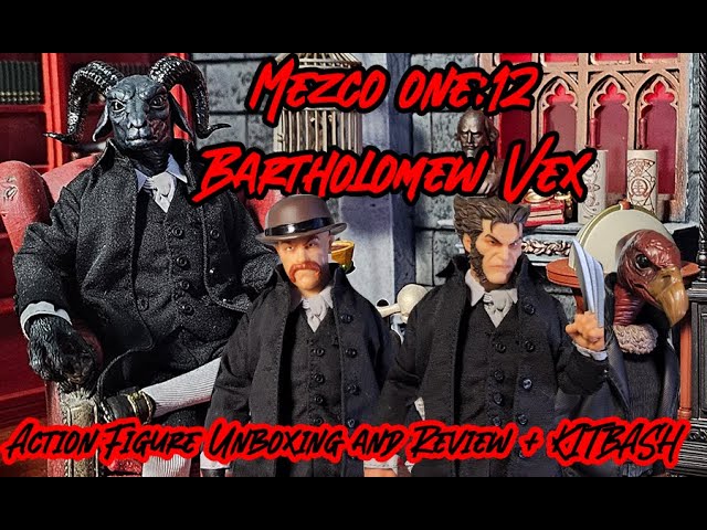 Mezco one:12 Bartholomew Vex Unboxing, Review, and Kitbash