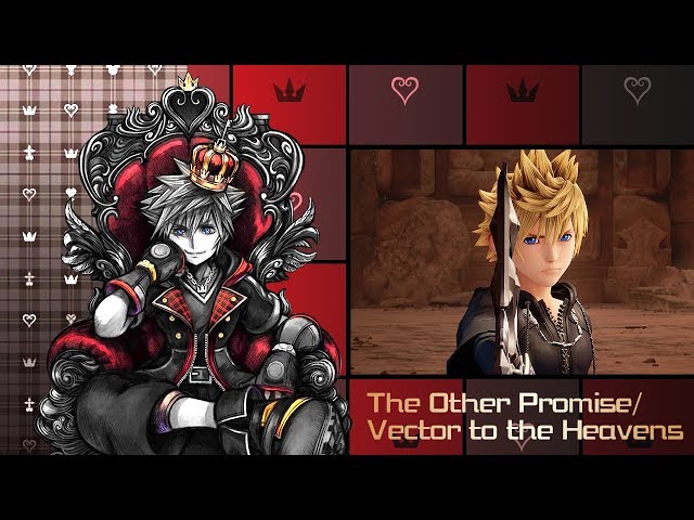 KINGDOM HEARTS 3 - The Other Promise/Vector to the Heavens