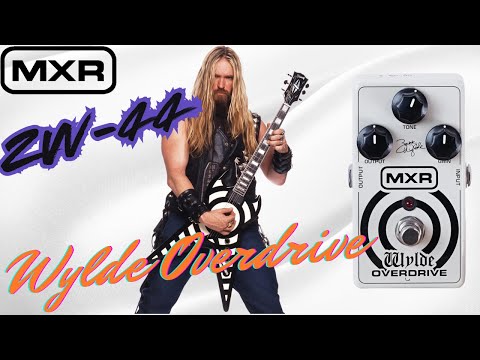 MXR ZW44 Zakk Wylde Signature Series Wylde Overdrive - YouTube