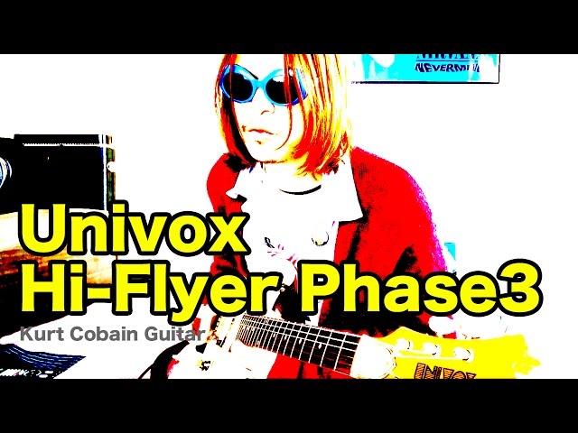 カートコバーン ギターレビュー】Univox ハイフライヤー Phase3│Kurt