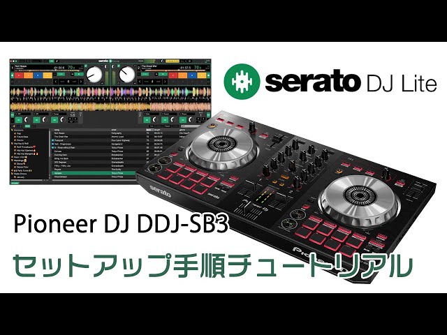 Pioneer DJ DDJ-SB3 セットアップ 手順 チュートリアル - YouTube