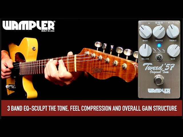 Wampler Tweed '57 Limited Edition - YouTube