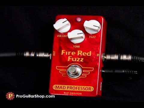 Mad Professor Fire Red Fuzz - YouTube