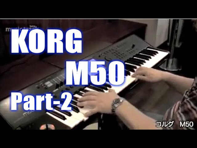 KORG M50 #2 Demo&Review [English Captions] - YouTube