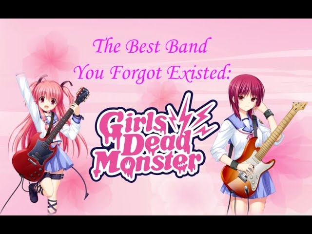 Girls Dead Monster: The Best Band You Forgot Existed - YouTube
