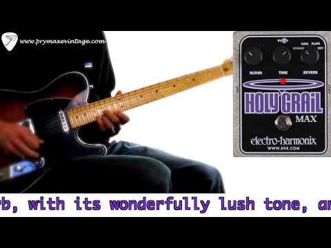 Electro-Harmonix Holy Grail Max - YouTube