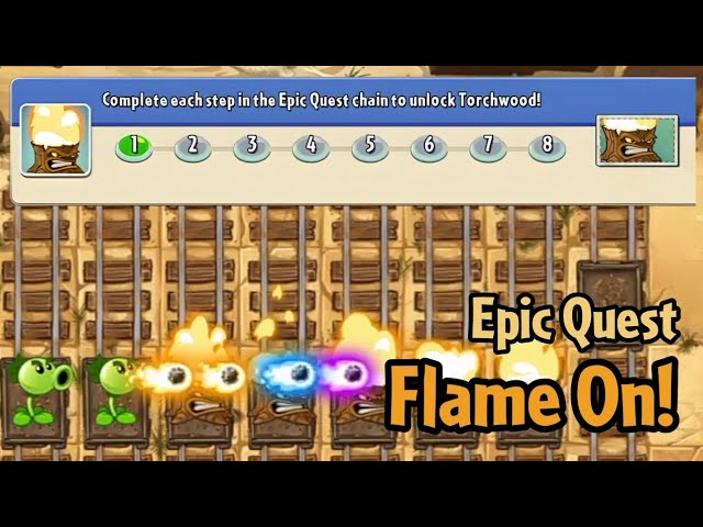 Plants vs Zombies 2: Reflourished | Epic Quest: Flame On! - YouTube