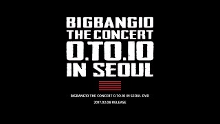 BIGBANG10 THE CONCERT 0.TO.10 IN SEOUL DVD
