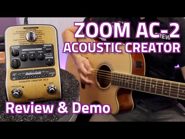 Zoom AC-2 Acoustic Creator Pedal - Review & Demo - YouTube