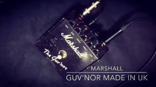 元祖マーシャル系エフェクター！Marshall The Guv'norをレビュー