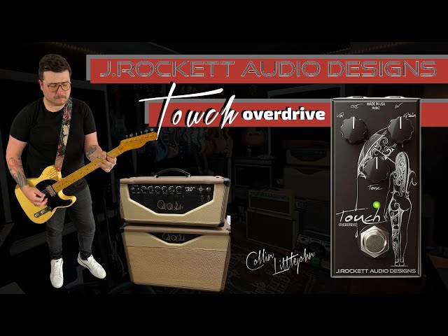 J.ROCKETT Audio Designs // Touch overdrive - YouTube
