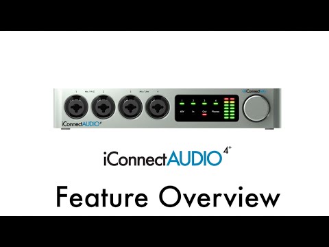 iConnectAUDIO4+ Tutorial - Feature Overview - YouTube