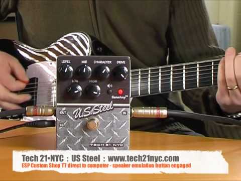 Tech 21•NYC: US Steel with ESP T7 (Direct to computer) - YouTube
