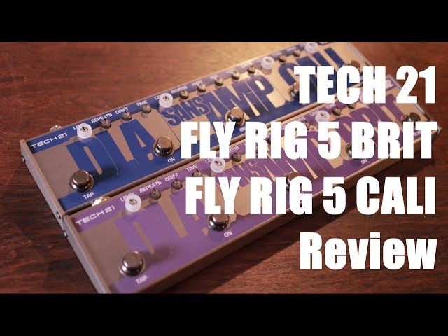 TECH21 FLY RIG 5 BRIT/CALI Effects Pedal Review - YouTube