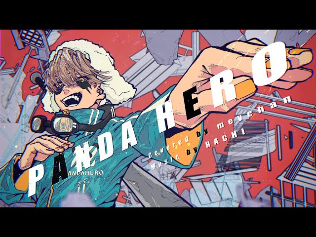 Panda Hero (Cover) ／ Meychan - YouTube