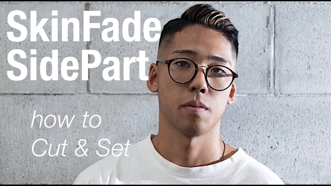 七三分け】スキンフェードカット&セット方法をBARBERが徹底解説！By
