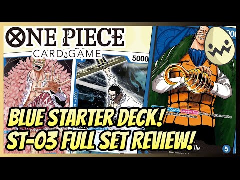 One Piece Card Game: Blue Starter Deck! ST-03 Full Set Review