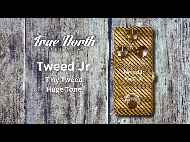 True North Pedals Tweed Junior Full Demo - YouTube