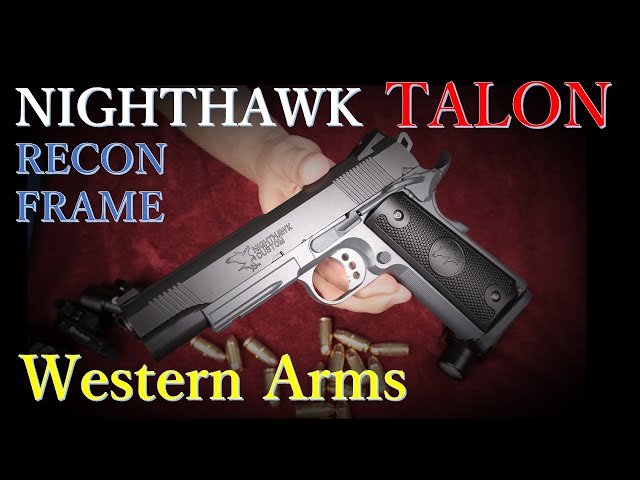 ナイトホーク・タロン・リーコンフレーム / ウェスタンアームズ - YouTube