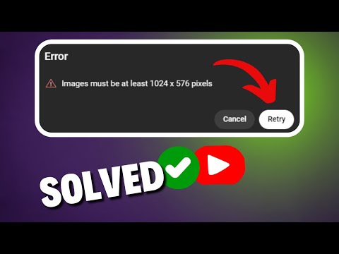 Images must be at least 1024 x 576 pixels Solved - YouTube