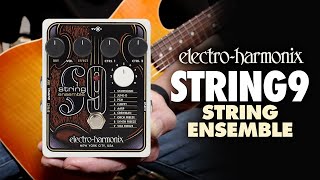 Electro-Harmonix STRING9 String Ensemble (EHX Pedal Demo by Bill
