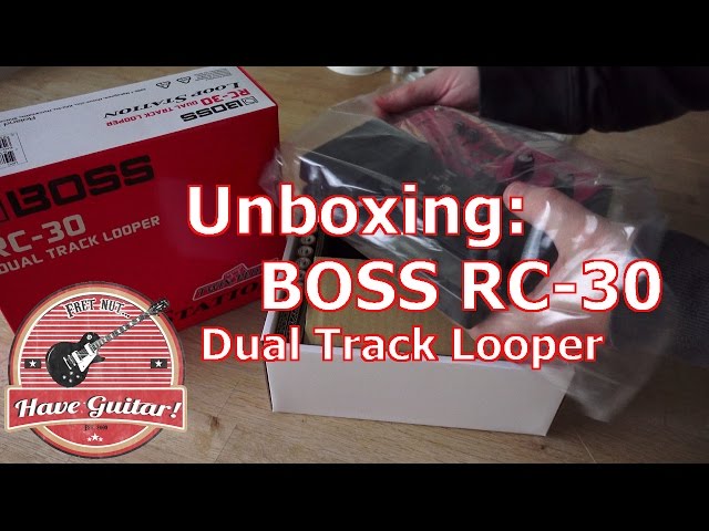 BOSS RC-30 Dual Track Looper - Unboxing - YouTube