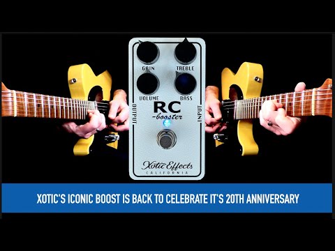 Xotic RC Booster 20th Anniversary - YouTube