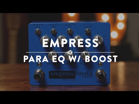 Empress Para EQ with Boost | Reverb Demo Video - YouTube