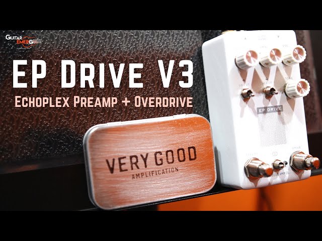 Very Good Amp Co - EP Drive V3 (Echoplex Preamp + Overdrive) - YouTube